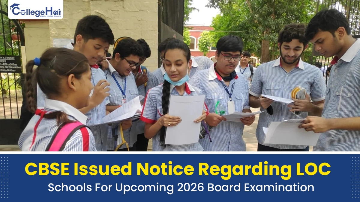 CBSE Issued Notice Regarding LOC to Schools For Upcoming 2026 Board Examination.webp